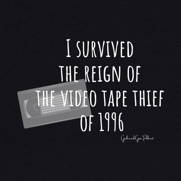 I Survived The Videotape Thief- For the Dark Side by Gals and Gore 